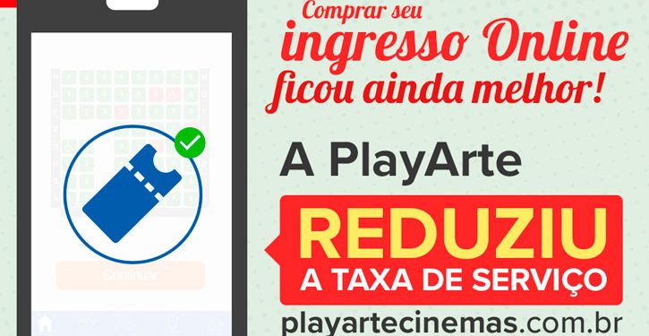 Playarte e Velox Tickets reduzem taxa de conveniência para compra online
