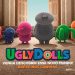 Animação Uglydolls ganha pôsteres dos personagens