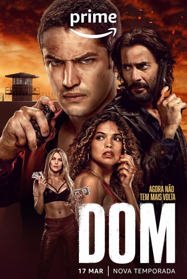 Dom série ganha trailer oficial e cartaz da 2ª temporada